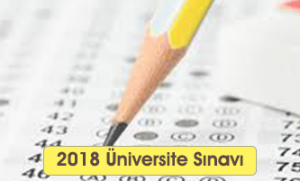 2018 Üniversite Sınavı Bu Hafta!